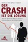 Cover Der Crash ist die Lösung